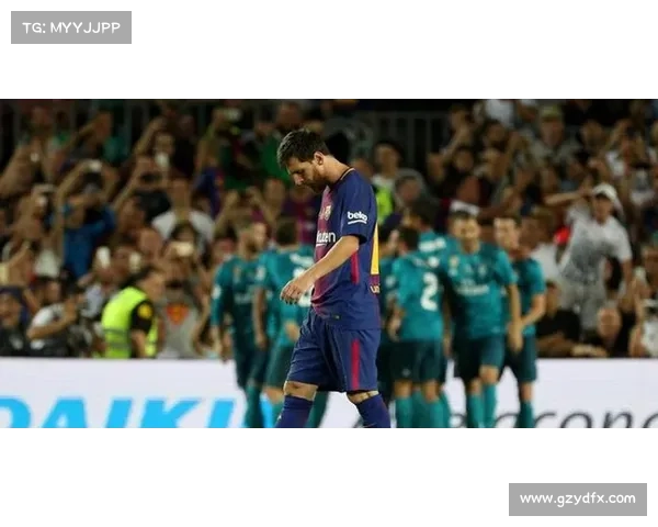 巴萨如何在经典德比中逆袭皇马展现强大实力与战术优势